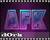 |D| AFK Sleeping Sign