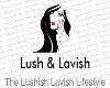 LUSH & LAVISH  PICTURES