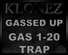 Trap - Gassed Up