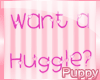 [Pup] Huggle? Sign