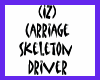 Carriage Skeleton Driver