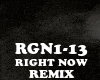 REMIX - RIGHT NOW
