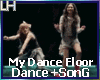 My Dance Floor Song |D~S