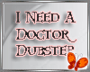 I Need A Doctor Dubstep