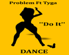 NEW Tyga ''Do It'' Dance