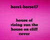house of rising sun cove