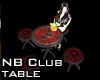 Nighbreed club table
