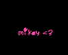 Mikay Sign