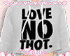 T♡ Love No Thot