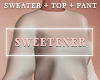 Sweater + Top + Pants