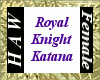 Royal Knight Katana F
