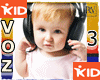 $ Voices KID CUTE 3