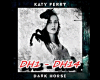 Katy Perry /Dark Horse
