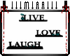 Live..Love..Laugh {Teal}