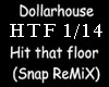 Hit The Floor Snap Remix