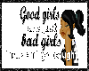 Good Girls R Bad Girls .