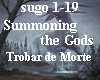 Summoning the Gods
