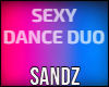 S. Sexy Dance duo