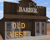 BARBER SHOP OLD WEST