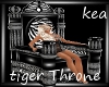 "K" Tiger Throne