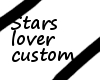 Stars Lover Custom