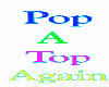 pop a top