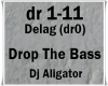 Drop The Bass