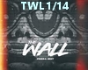 The Wall RMX...TWL 1/14