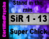 S.C - Stand in the rain