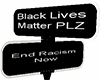 BLM End Racism St. Sign