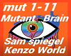 Mutant Brain-S Spiegel+D