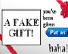 fake gift