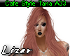 cafe Style Tana A33