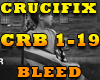 CRUCIFIX - BLEED
