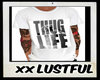 {L} Thug Life