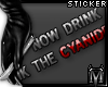 ᴍ | Drink the Cyanide