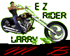 EZ Rider Larry