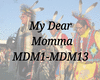 My Dear Momma