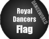 Royal Dancers Flag
