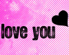 I love you