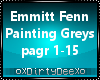 EmmittFenn:PaintingGreys