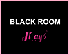 "Black Room May's