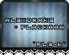 [FLa-k]AL3XDRAK3&FLACKAA