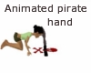 Animated pirate hand