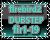 firebird2 dubstep