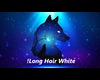 !Long Hair White