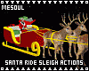 Santa Ride Sleigh Action
