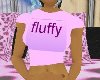 fluffy T