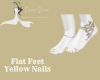 Flat Feet Yellow Nails