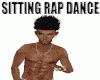⚔ Sitting Rap Dance